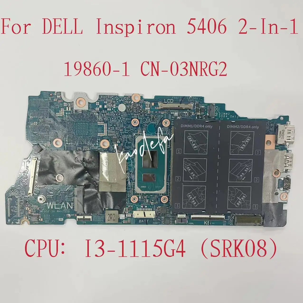 19860-1 základní Deska Pro Dell Inspiron 5406 2-V-1 Notebooku základní Deska CPU: Intel Core I3-1115G4 SRK08 DDR4 KN-03NRG2 03NRG2 3NRG2