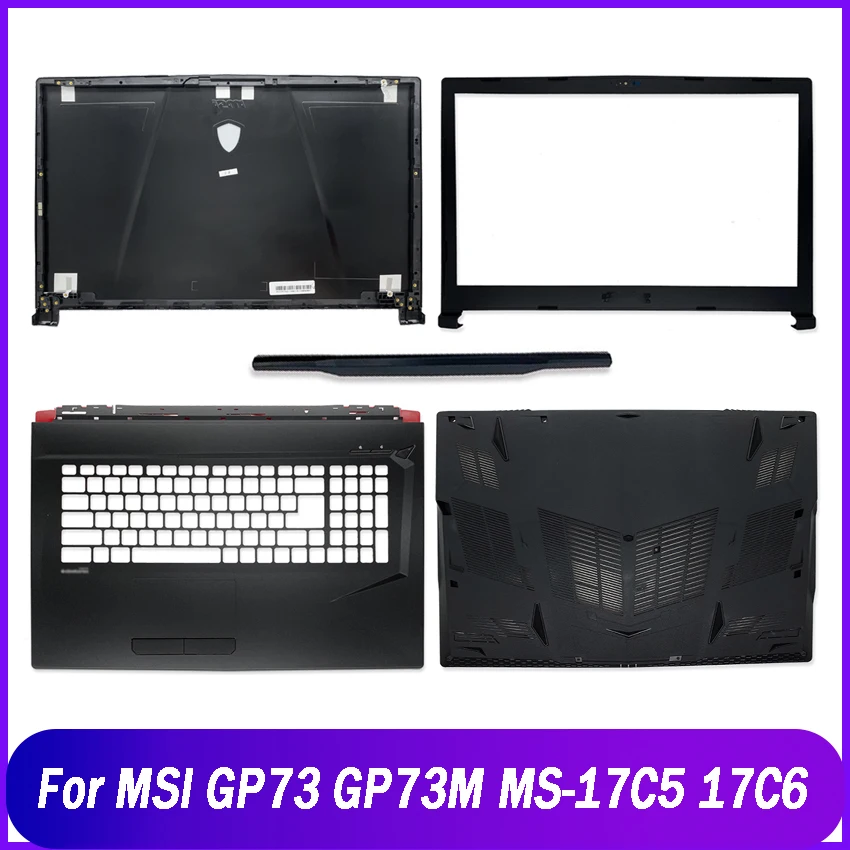 Nové Zadní Víko Pro MSI GP73 GP73M MS-17C5 17C6 Notebook LCD Zpět Horní Kryt Přední kryt Palmrest Horní Náhradní Spodní Případ